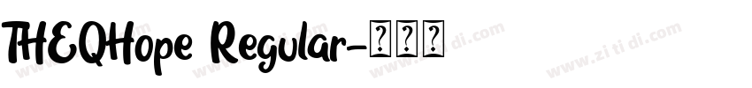 THEQHope Regular字体转换